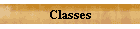 Classes